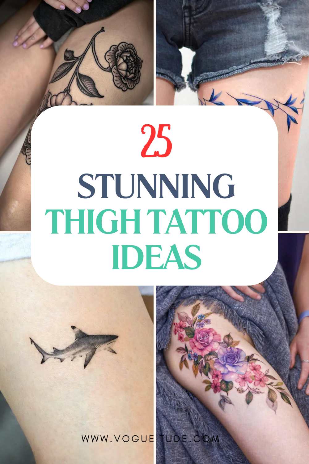 Stunning Thigh Tattoo Ideas