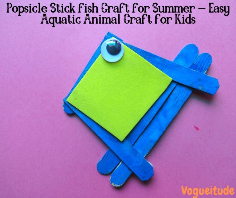 Popsicle Stick fish Craft for Summer – Easy Aquatic Animal Craft for Kids